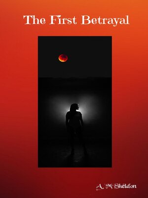 cover image of The First Betrayal